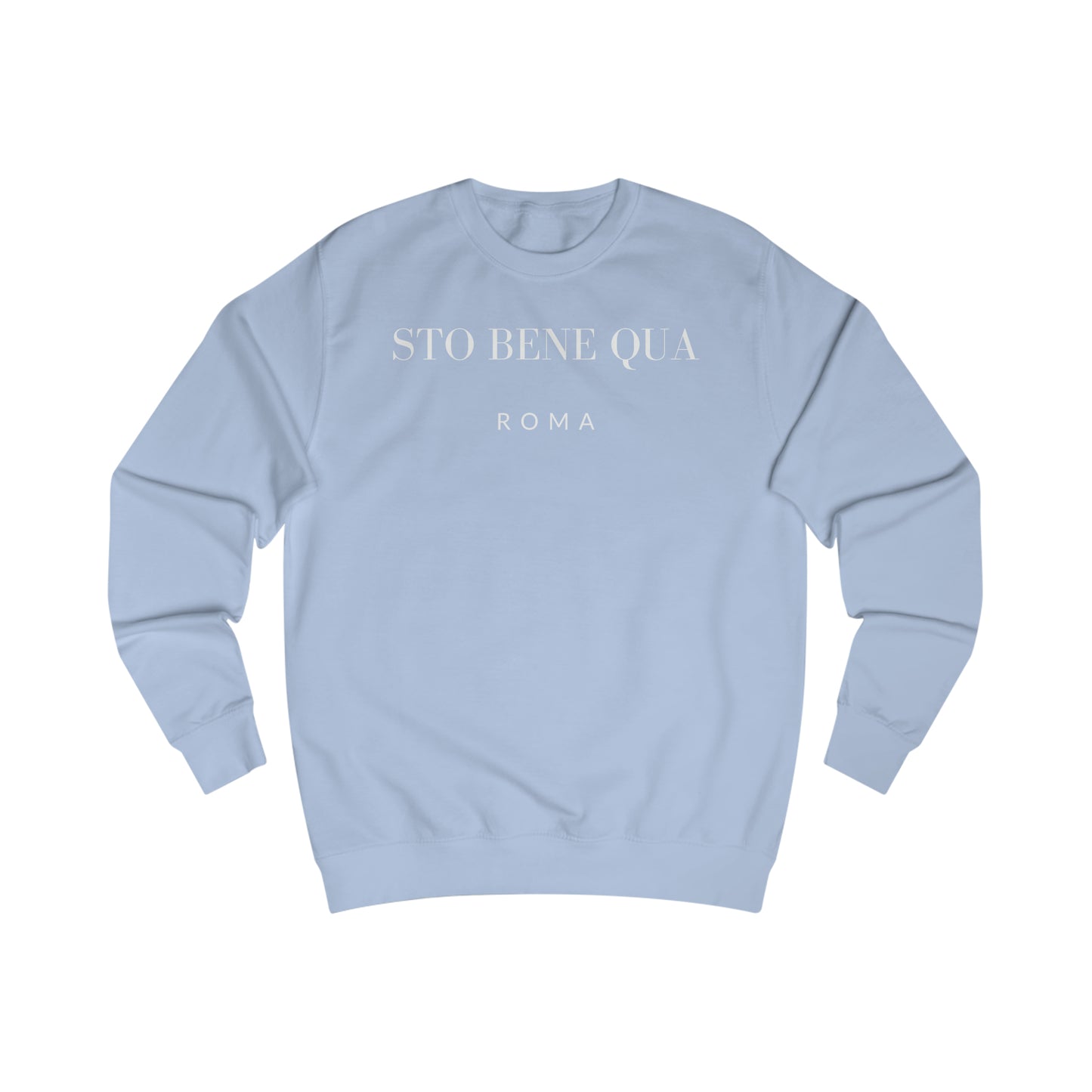 Sto Bene Qua Roma Men's Sweatshirt