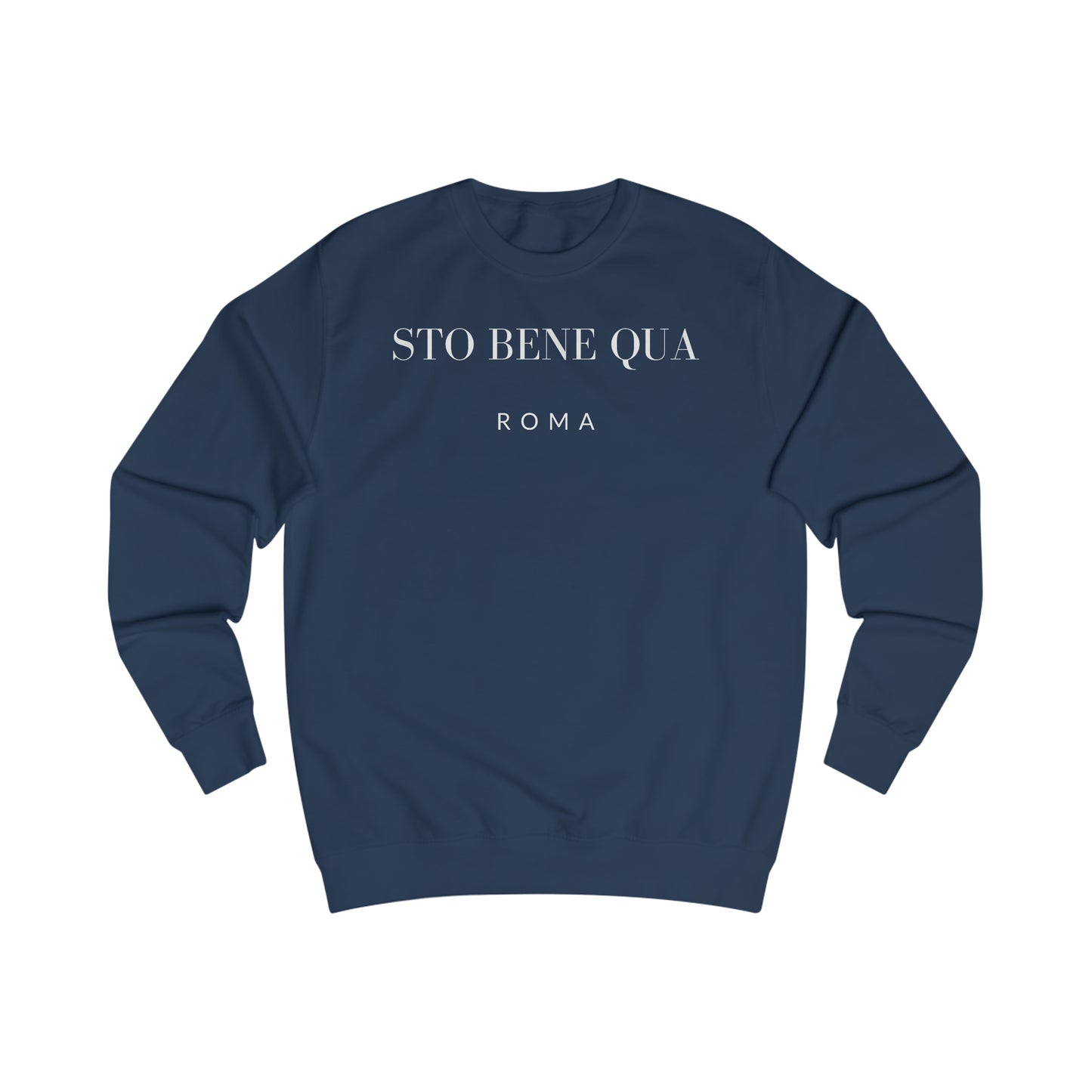 Sto Bene Qua Roma Men's Sweatshirt