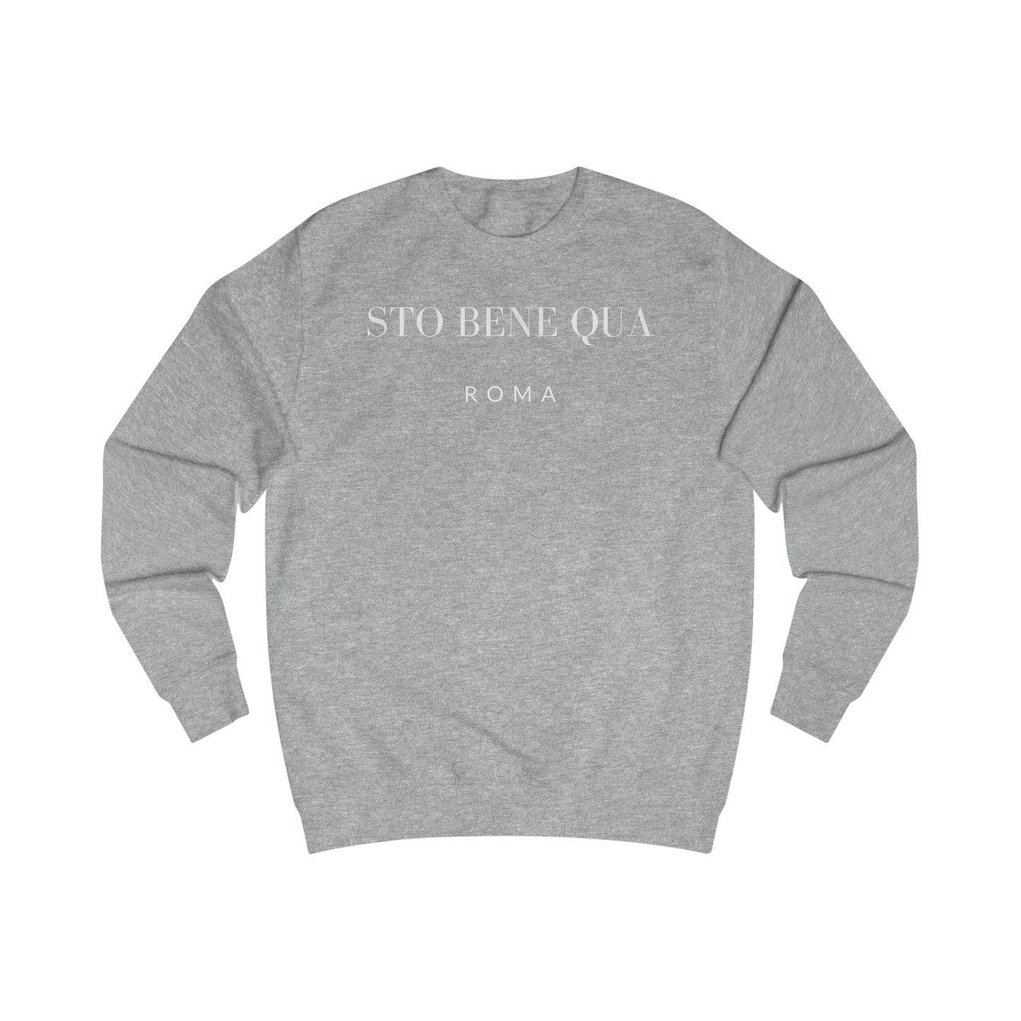 Sto Bene Qua Roma Men's Sweatshirt