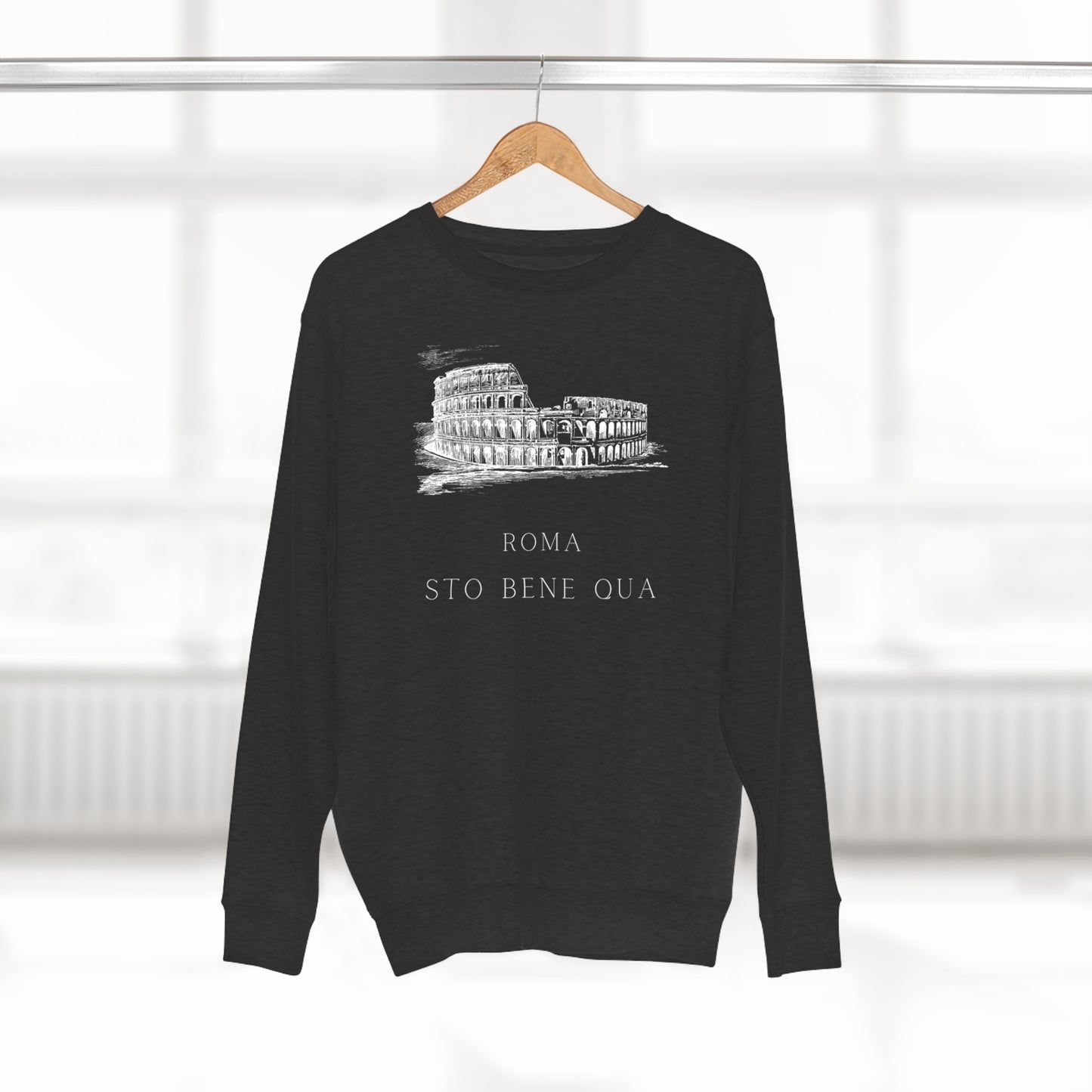 Sto Bene Qua Roma Unisex Premium Crewneck Sweatshirt