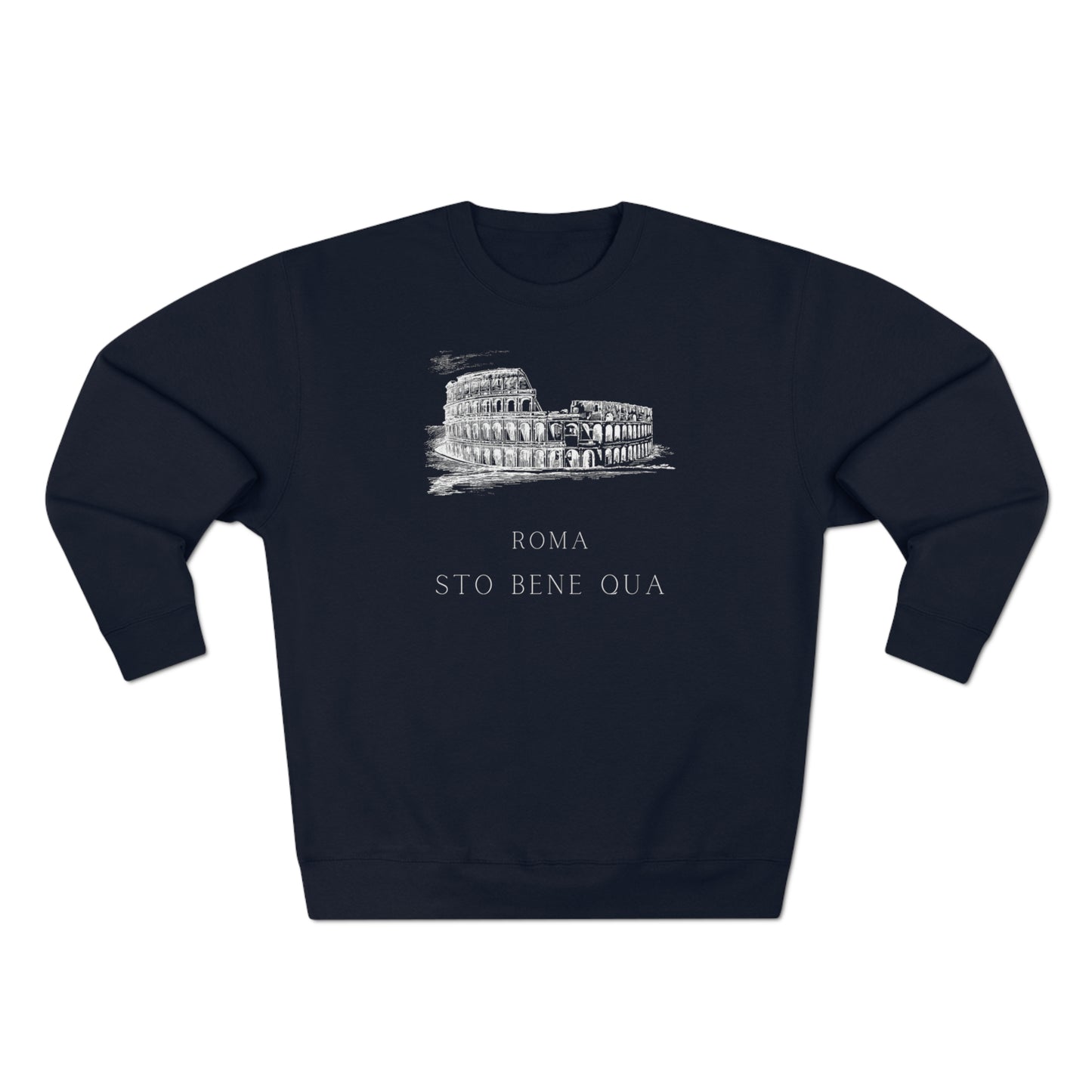 Sto Bene Qua Roma Unisex Premium Crewneck Sweatshirt